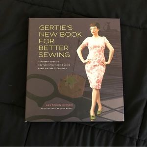 [3/$30] Gertie's New Book for Better Sewing : A Modern Guide to Couture Sewing
